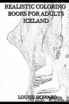 Book cover for Realistic Coloring Books for Adults Iceland