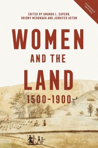 Cover of Women and the Land, 1500-1900