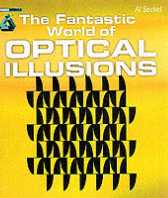 Book cover for The Fantastic World of Optical Illusions