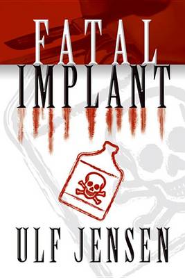 Book cover for Fatal Implant