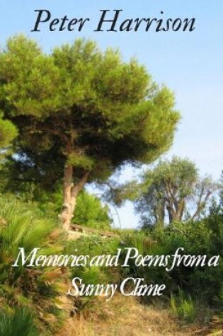 Cover of Memories and Poems from a Sunny Clime