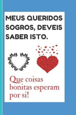 Cover of Meus queridos sogros, deveis saber isto.