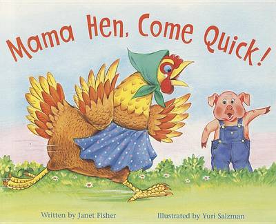 Cover of Ready Readers, Stage Zero, Book 48, Mama Hen, Come Quick!, Single Copy