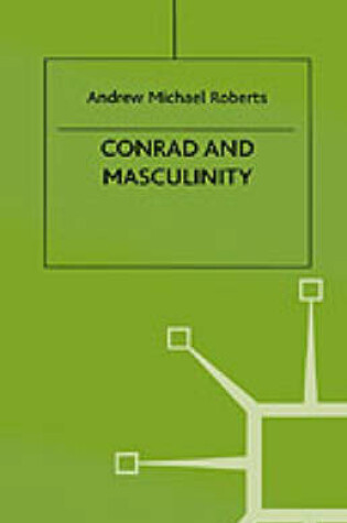 Cover of Conrad and Masculinity