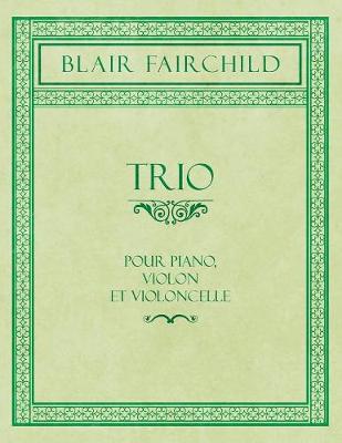 Book cover for Trio - Pour Piano, Violon Et Violoncelle