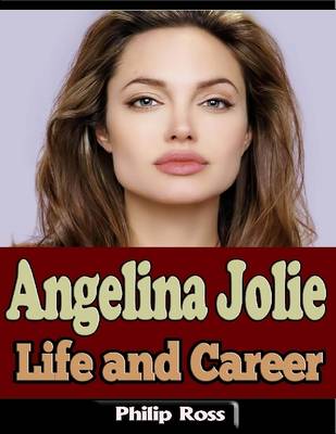 Book cover for Angelina Jolie: Life and Career