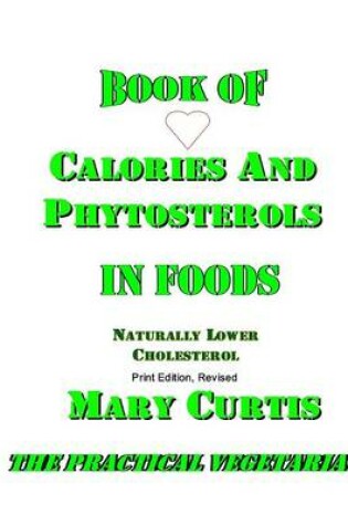 Cover of Book Of Calories and Phytosterols In Foods