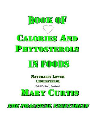 Book cover for Book Of Calories and Phytosterols In Foods