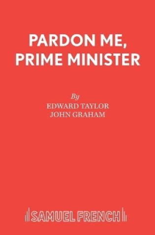 Cover of Pardon Me, Prime Minister