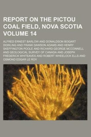 Cover of Report on the Pictou Coal Field, Nova Scotia Volume 14