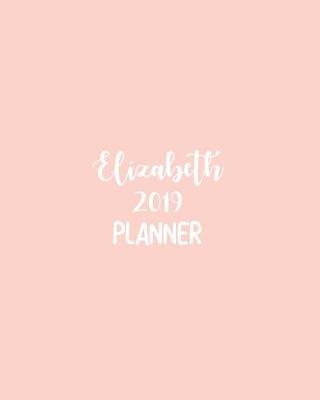 Book cover for Elizabeth 2019 Planner