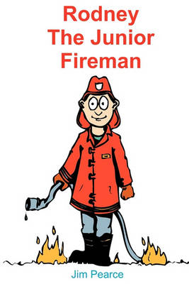 Book cover for Rodney The Junior Fireman