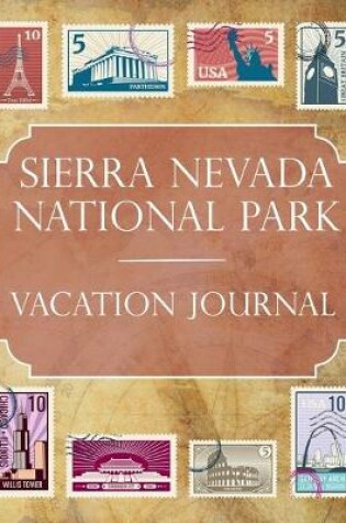 Cover of Sierra Nevada National Park Vacation Journal