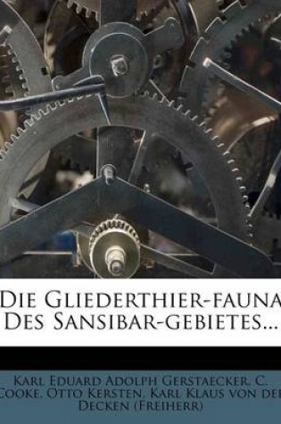 Cover of Die Gliederthier-Fauna Des Sansibar-Gebietes...