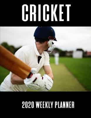 Book cover for Cricket 2020 Weekly Planner