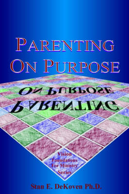 Cover of Parenting on Purpose