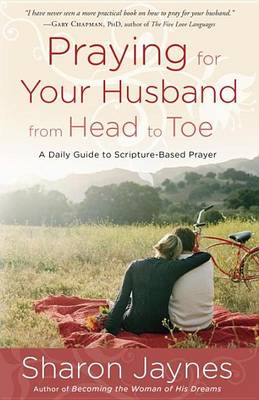 Book cover for Praying for Your Husband from Head to Toe