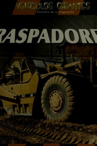 Cover of Raspadores (Giant Scrapers)