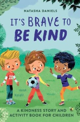 Cover of It's Brave to Be Kind