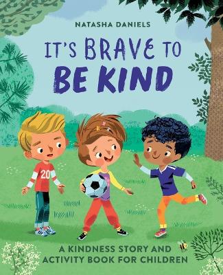 Book cover for It's Brave to Be Kind