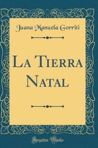 Cover of La Tierra Natal (Classic Reprint)