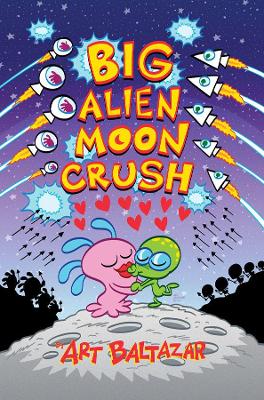 Book cover for Big Alien Moon Crush