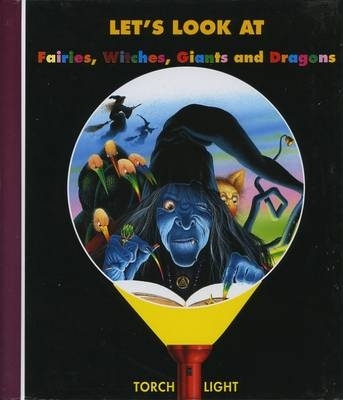 Cover of Let's Look Fairies, Witches, Dragons