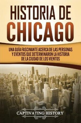 Cover of Historia de Chicago