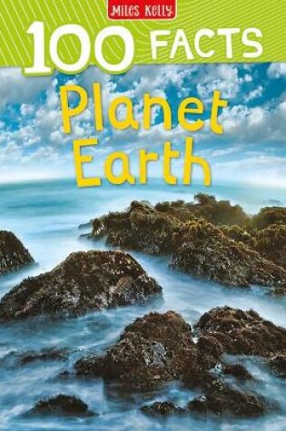 Cover of 100 Facts Planet Earth