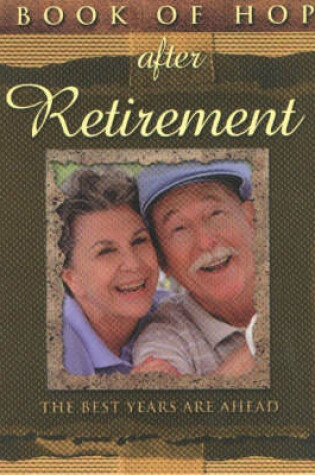 Cover of Book of Hope After Retirement