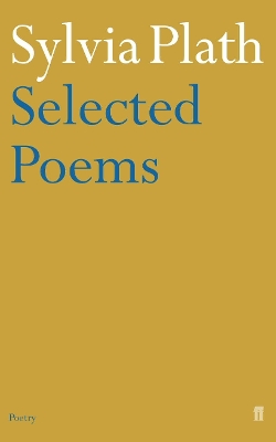 Book cover for Selected Poems of Sylvia Plath
