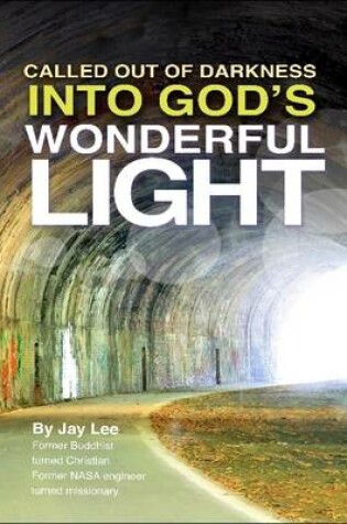 Cover of Called Out of Darkness Into God's Wonderful Light