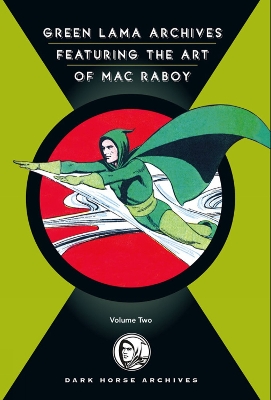 Book cover for Complete Green Lama Featuring The Art Of Mac Raboy, The Volume 2