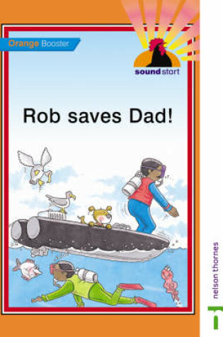 Cover of Sound Start Orange Booster - Rob Saves Dad!
