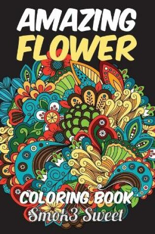 Cover of Amazing Flower Coloring Book