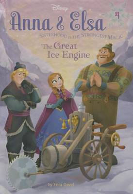 Book cover for Anna & Elsa #4: The Great Ice Engine (Disney Frozen)