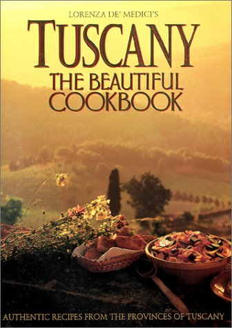 Book cover for Tuscany: the Beautiful Cookbook