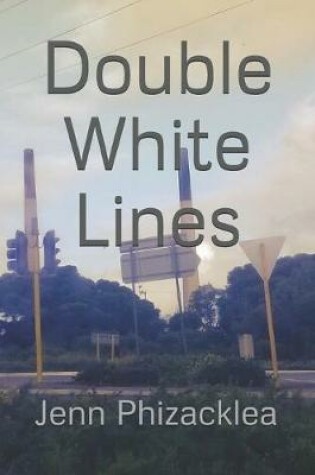 Cover of Double White Lines