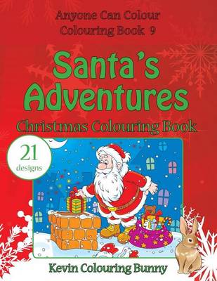 Book cover for Santa's Adventures Christmas Colouring Book