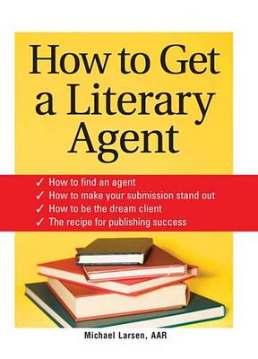 Book cover for How to Get a Literary Agent