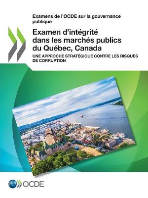 Book cover for Examen d'integrite dans les marches publics du Quebec, Canada