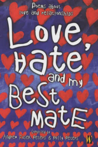Cover of Love, Hate and My Best Mate