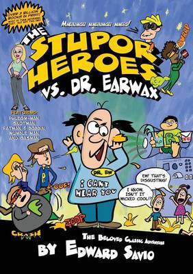 Book cover for The Stupor Heroes vs. Dr. Earwax