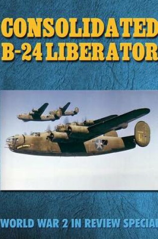 Cover of Consolidated B-24 Liberator