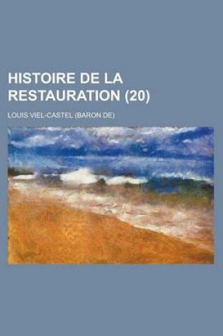 Cover of Histoire de La Restauration (20)