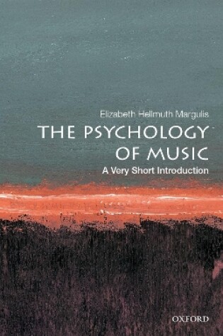 Cover of The Psychology of Music: A Very Short Introduction