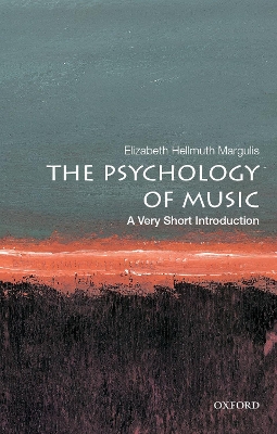 Book cover for The Psychology of Music: A Very Short Introduction
