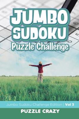 Book cover for Jumbo Sudoku Puzzle Challenge Vol 3