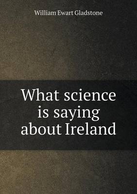 Book cover for What science is saying about Ireland