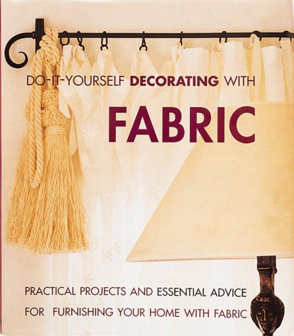 Book cover for Do-It-Yourself Decorating with Fabric